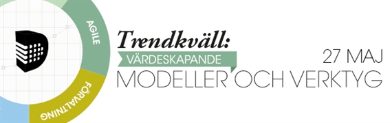 Ny trendkväll i Göteborg – värdeskapande modeller och verktyg