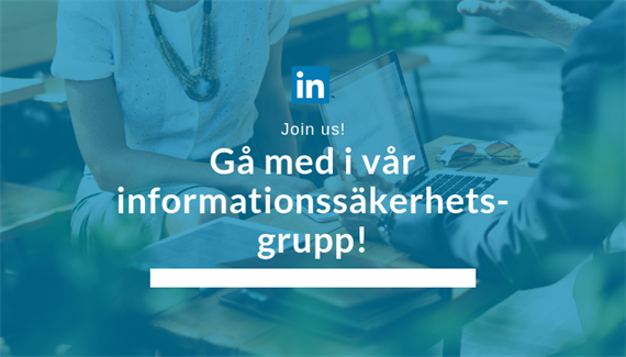 Ny grupp på LinkedIn för dig som är intresserad av informationssäkerhet